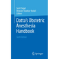 Datta's Obstetric Anesthesia Handbook - Paperback