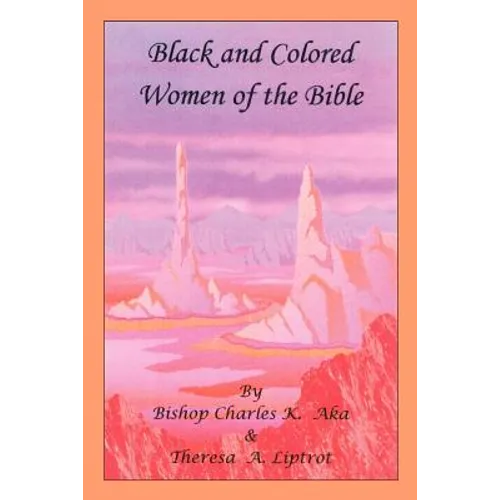 Black and Colored Women of the Bible - Paperback