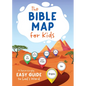 The Bible Map for Kids: A Surprisingly Easy Guide to God's Word - Paperback