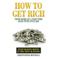 How To Get Rich From Home On A Part Time Basis With Only $20!: Start Making Money In The Next 48 Hours! - Paperback