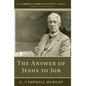 The Answer of Jesus to Job - Paperback