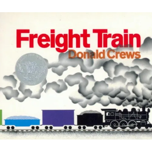 Freight Train Board Book: A Caldecott Honor Award Winner - Board Book