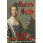 Charlotte Sophia: Myth, Madness, and the Moor - Paperback