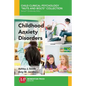 Childhood Anxiety Disorders - Paperback