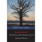 The Practice of the Presence of God and Spiritual Maxims - Paperback