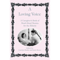 A Loving Voice: A Caregiver's Book of Read-Aloud Stories for the Elderly - Paperback