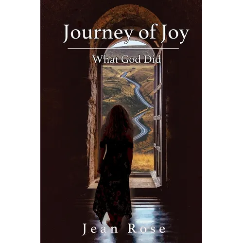 Journey of Joy: What God Did - Paperback