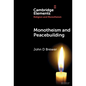 Monotheism and Peacebuilding - Hardcover