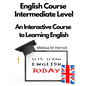 English Course Intermediate Level: An Interactive Course to Learning English - Paperback