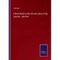 A Brief Sketch of the Life and Labors of the Late Rev. John Keir - Paperback