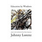 Education by Windows: Poems with Translations from Mario Quintana - Paperback