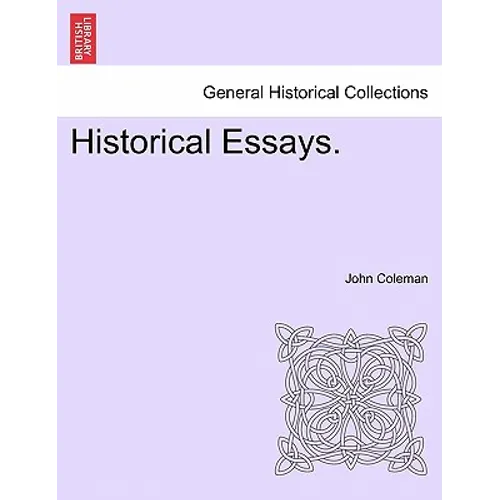 Historical Essays. - Paperback