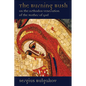 The Burning Bush: On the Orthodox Veneration of the Mother of God - Paperback