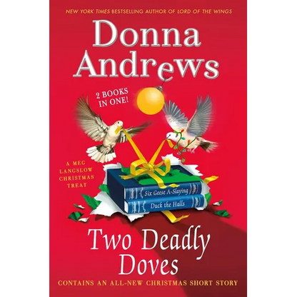 Two Deadly Doves: Six Geese A-Slaying and Duck the Halls - Paperback
