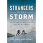 Strangers In The Storm: Love And Survival On Mount Rainier - Paperback