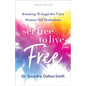 Set Free to Live Free - Hardcover
