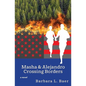 Masha & Alejandro Crossing Borders - Paperback