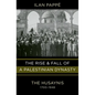 Rise and Fall of a Palestinian Dynasty - Hardcover