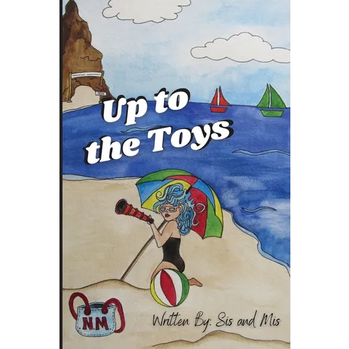 Up to the Toys - Paperback