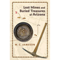 Lost Mines and Buried Treasures of Arizona - Paperback