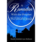 Ramadan with the Prophet - Paperback
