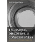 Technique, Discourse, and Consciousness - Paperback