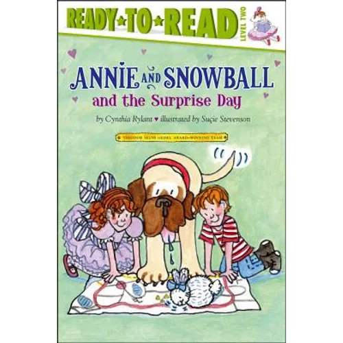 Annie and Snowball and the Surprise Day: Ready-To-Read Level 2 - Paperback
