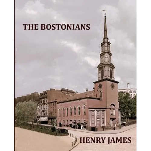 THE BOSTONIANS HENRY JAMES Large Print: Large Print - Paperback