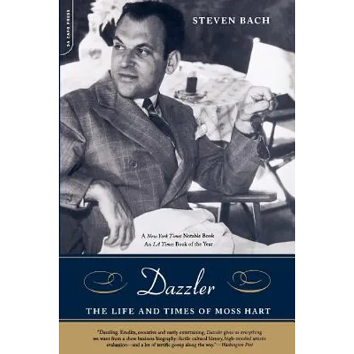 Dazzler: The Life and Times of Moss Hart - Paperback