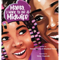 Mama, I Want To Be A Midwife - Hardcover