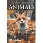Animals: Picture Books For Adults With Dementia And Alzheimers Patients - Colourful Photos Of Animals With Their Names - Paperback