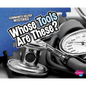 Whose Tools Are These? - Hardcover