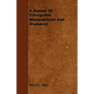 A Manual Of Osteopathic Manipulations And Treatment - Paperback