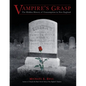 Vampire's Grasp: The Hidden History of Consumption in New England - Paperback