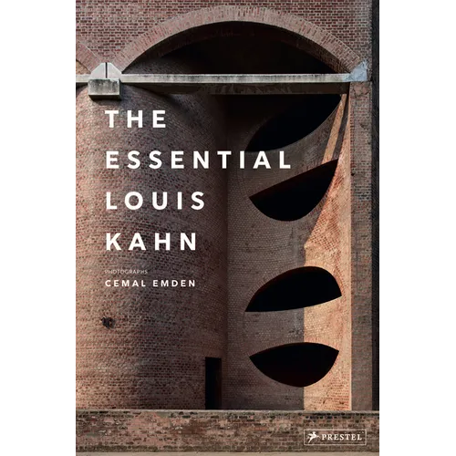 The Essential Louis Kahn - Hardcover