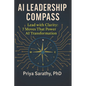 AI Leadership Compass: Lead with Clarity: 7 Moves That Power AI Transformation - Paperback