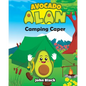 Avocado Alan: Camping Caper - Paperback
