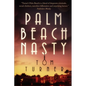 Palm Beach Nasty - Paperback