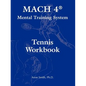 MACH 4(R) Mental Training System Tennis Workbook - Paperback