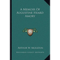A Memoir Of Augustine Heard Amory - Paperback
