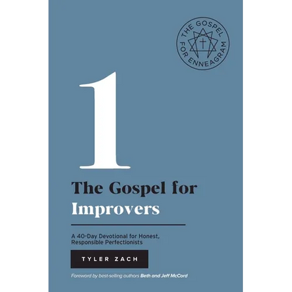 The Gospel for Improvers: A 40-Day Devotional for Honest, Responsible Perfectionists: (Enneagram Type 1) - Paperback