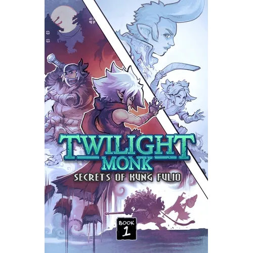 Twilight Monk - Secrets of Kung Fulio (Illustrated) - Paperback