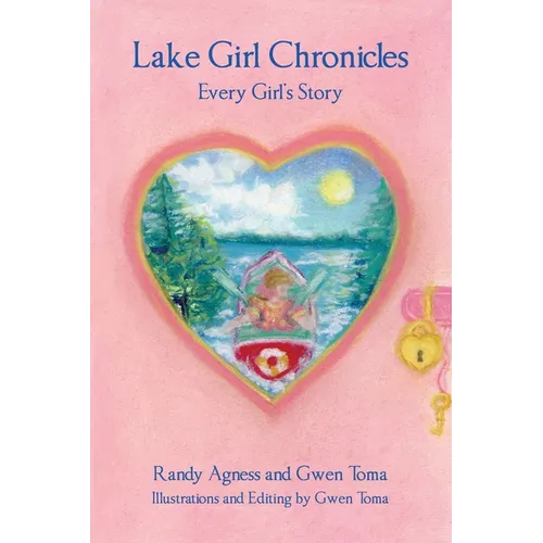Lake Girl Chronicles - Paperback