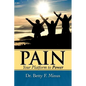 Pain, Your Platform to Power - Paperback