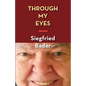 Through My Eyes: A Memoir - Paperback