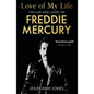 Love of My Life: The Truth Behind Freddie Mercury's Romantic Relationships - Paperback