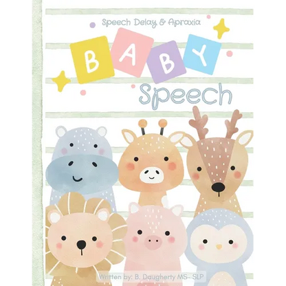 Baby Speech: Speech Delay and Apraxia - Paperback