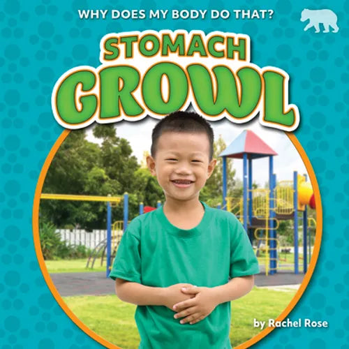 Stomach Growl - Library Binding