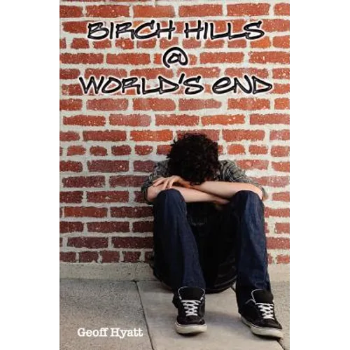 Birch Hills at World's End - Paperback