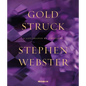 Goldstruck: A Life Shaped by Jewellery - Hardcover